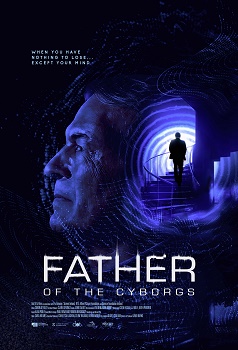 Poster for The Father of the Cyborgs
